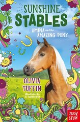 Sunshine Stables: Amina and the Amazing Pony цена и информация | Книги для подростков и молодежи | pigu.lt