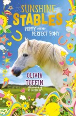 Sunshine Stables: Poppy and the Perfect Pony kaina ir informacija | Knygos paaugliams ir jaunimui | pigu.lt