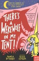 There's a Werewolf In My Tent! цена и информация | Книги для подростков и молодежи | pigu.lt
