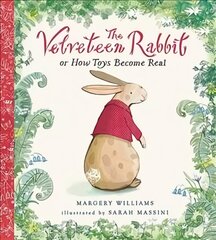 The Velveteen Rabbit: Or How Toys Become Real цена и информация | Книги для малышей | pigu.lt