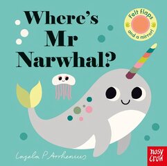 Where's Mr Narwhal? kaina ir informacija | Knygos mažiesiems | pigu.lt