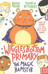 Wigglesbottom Primary: The Magic Hamster цена и информация | Книги для подростков и молодежи | pigu.lt