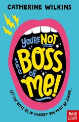 You're Not the Boss of Me! цена и информация | Книги для подростков и молодежи | pigu.lt