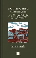 Notting Hill: A Walking Guide 2018 цена и информация | Путеводители, путешествия | pigu.lt