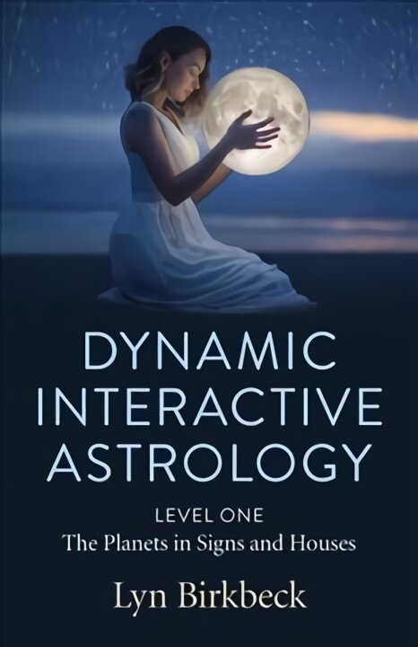 Dynamic Interactive Astrology: Level One - The Planets in Signs and Houses цена и информация | Saviugdos knygos | pigu.lt