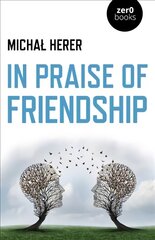 In Praise of Friendship цена и информация | Исторические книги | pigu.lt