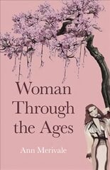Woman Through the Ages kaina ir informacija | Socialinių mokslų knygos | pigu.lt