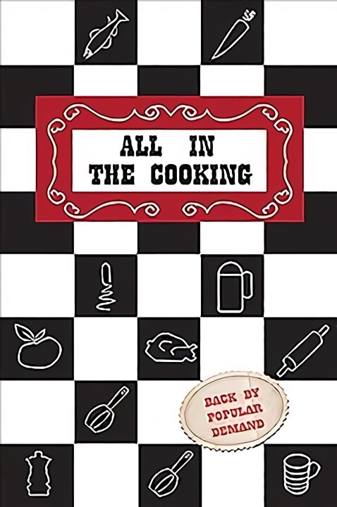 All in the Cooking цена и информация | Receptų knygos | pigu.lt