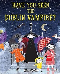 Have You Seen the Dublin Vampire? цена и информация | Книги для самых маленьких | pigu.lt