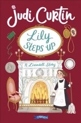 Lily Steps Up: A Lissadell Story New edition цена и информация | Книги для подростков и молодежи | pigu.lt