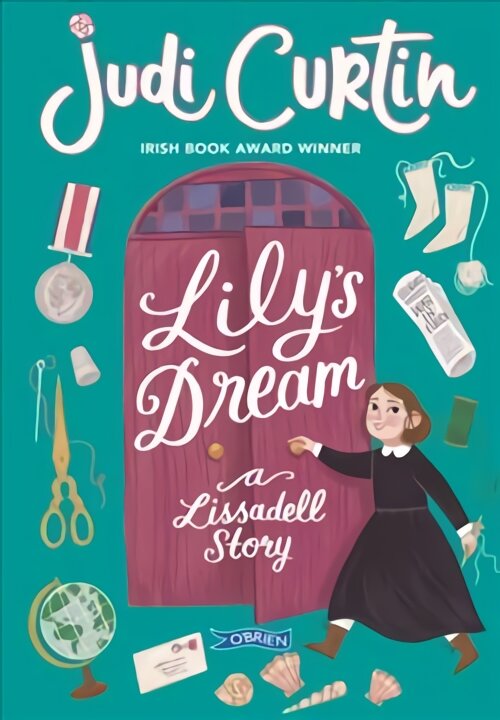 Lily's Dream: A Lissadell Story цена и информация | Knygos paaugliams ir jaunimui | pigu.lt