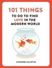 101 Things to do to Find Love in the Modern World kaina ir informacija | Saviugdos knygos | pigu.lt