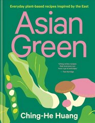 Asian Green: Everyday plant-based recipes inspired by the East - THE SUNDAY TIMES BESTSELLER kaina ir informacija | Receptų knygos | pigu.lt