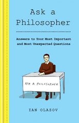 Ask a Philosopher: Answers to Your Most Important - and Most Unexpected - Questions цена и информация | Исторические книги | pigu.lt