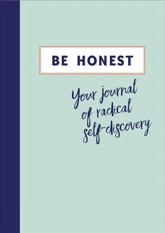 Be Honest: Your Journal of Self-discovery цена и информация | Užsienio kalbos mokomoji medžiaga | pigu.lt