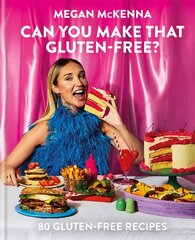 Can You Make That Gluten-Free? kaina ir informacija | Receptų knygos | pigu.lt