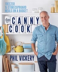 Canny Cook: Freezer & storecupboard meals on a budget kaina ir informacija | Receptų knygos | pigu.lt