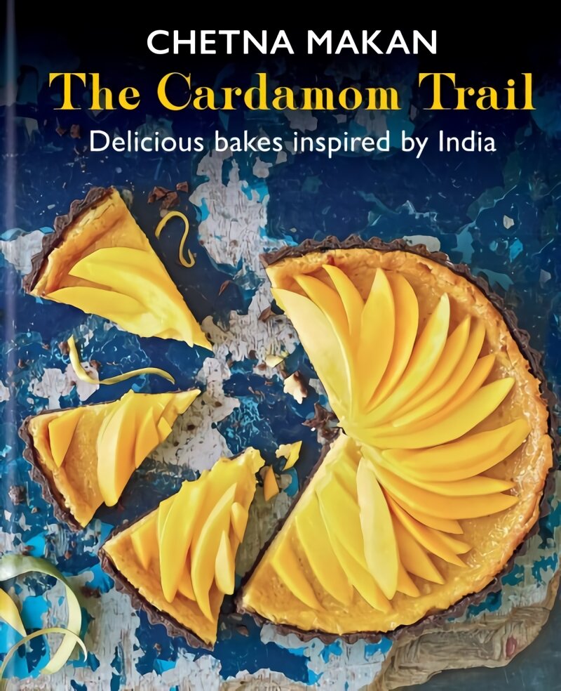 Cardamom Trail: Delicious bakes inspired by India kaina ir informacija | Receptų knygos | pigu.lt