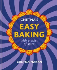 Chetna's Easy Baking: with a twist of spice kaina ir informacija | Receptų knygos | pigu.lt