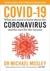 Covid-19: Everything You Need to Know About Coronavirus and the Race for the Vaccine цена и информация | Самоучители | pigu.lt