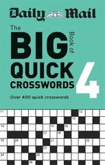 Daily Mail Big Book of Quick Crosswords Volume 4 kaina ir informacija | Knygos apie sveiką gyvenseną ir mitybą | pigu.lt