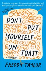 Don't Put Yourself on Toast kaina ir informacija | Saviugdos knygos | pigu.lt
