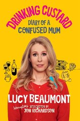 Drinking Custard: The Diary of a Confused Mum цена и информация | Самоучители | pigu.lt