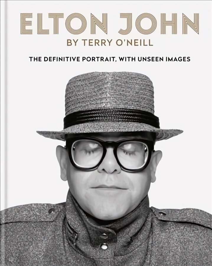 Elton John by Terry O'Neill: The definitive portrait, with unseen images цена и информация | Fotografijos knygos | pigu.lt