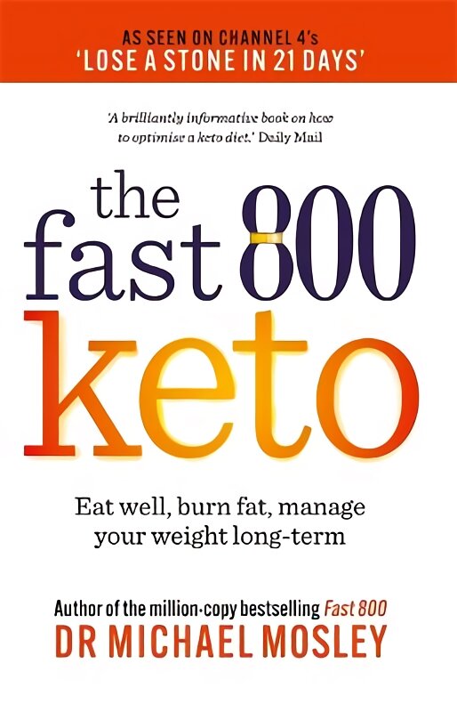 Fast 800 Keto: Eat well, burn fat, manage your weight long-term цена и информация | Saviugdos knygos | pigu.lt