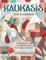 Kaukasis The Cookbook: The culinary journey through Georgia, Azerbaijan & beyond kaina ir informacija | Receptų knygos | pigu.lt