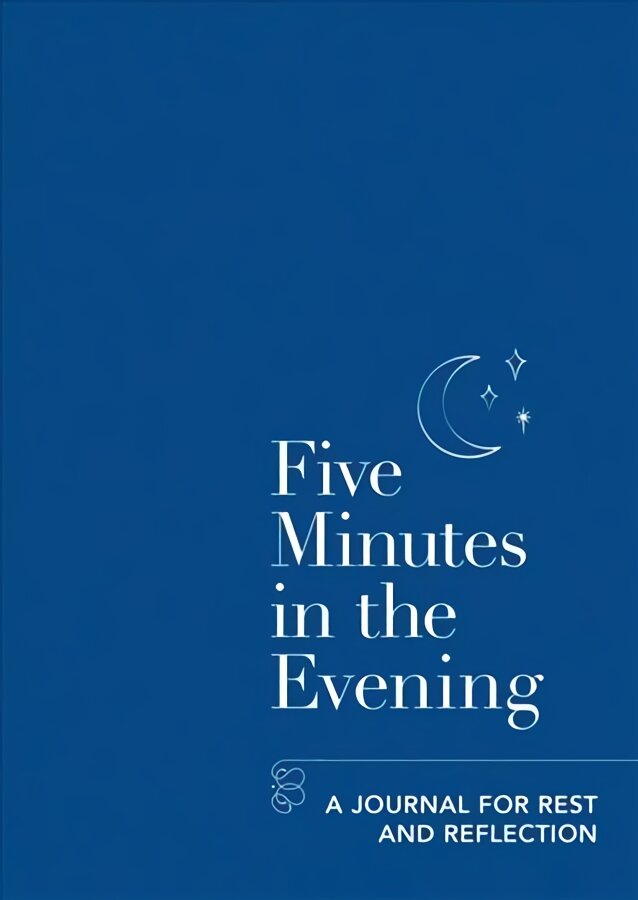 Five Minutes in the Evening: A Journal for Rest and Reflection kaina ir informacija | Saviugdos knygos | pigu.lt