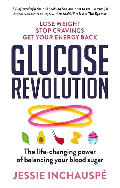 Glucose Revolution: The life-changing power of balancing your blood sugar цена и информация | Saviugdos knygos | pigu.lt