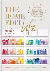 The Home Edit Life: The Complete Guide to Organizing Absolutely Everything at Work, at Home and On the Go, A Netflix Original Series - Season 2 now showing on Netflix цена и информация | Книги об искусстве | pigu.lt