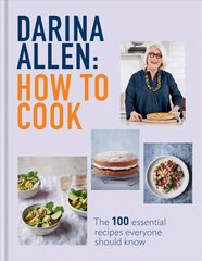 How to Cook: The 100 Essential Recipes Everyone Should Know цена и информация | Книги рецептов | pigu.lt