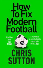 How to Fix Modern Football kaina ir informacija | Knygos apie sveiką gyvenseną ir mitybą | pigu.lt