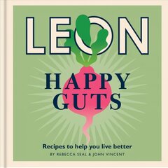 Happy Leons: Leon Happy Guts: Recipes to help you live better цена и информация | Книги рецептов | pigu.lt