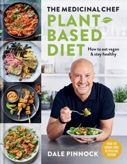 Medicinal Chef: Plant-based Diet - How to eat vegan & stay healthy kaina ir informacija | Receptų knygos | pigu.lt