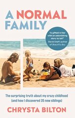 Normal Family: The Surprising Truth About My Crazy Childhood (And How I Discovered 35 New   Siblings) цена и информация | Биографии, автобиогафии, мемуары | pigu.lt