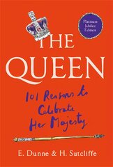 Queen: 101 Reasons to Celebrate Her Majesty цена и информация | Фантастика, фэнтези | pigu.lt