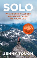 SOLO: What running across mountains taught me about life цена и информация | Биографии, автобиогафии, мемуары | pigu.lt