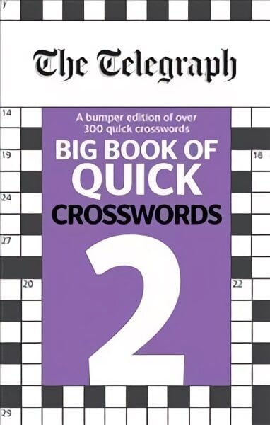 Telegraph Big Book of Quick Crosswords 2 kaina ir informacija | Knygos apie sveiką gyvenseną ir mitybą | pigu.lt