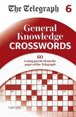 Telegraph General Knowledge Crosswords 6 kaina ir informacija | Knygos apie sveiką gyvenseną ir mitybą | pigu.lt