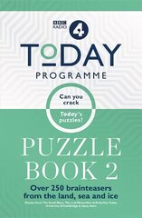 Today Programme Puzzle Book 2: Over 250 brainteasers from the land, sea and ice цена и информация | Книги о питании и здоровом образе жизни | pigu.lt