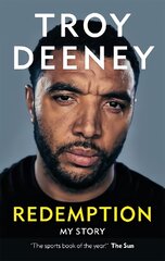 Troy Deeney: Redemption: My Story цена и информация | Биографии, автобиографии, мемуары | pigu.lt