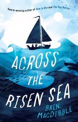 Across the Risen Sea цена и информация | Книги для подростков и молодежи | pigu.lt