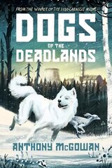 Dogs of the Deadlands цена и информация | Книги для подростков и молодежи | pigu.lt