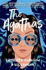 Agathas: 'Part Agatha Christie, part Veronica Mars, and completely entertaining.'   Karen M. McManus цена и информация | Книги для подростков и молодежи | pigu.lt