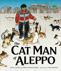 Cat Man of Aleppo цена и информация | Книги для самых маленьких | pigu.lt