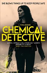 Chemical Detective: SHORTLISTED FOR THE SPECSAVERS DEBUT CRIME NOVEL AWARD, 2020 kaina ir informacija | Fantastinės, mistinės knygos | pigu.lt