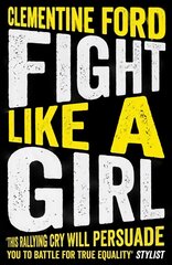 Fight Like A Girl цена и информация | Книги по социальным наукам | pigu.lt